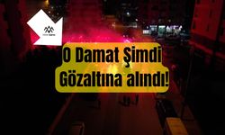 Kız İstemeye Gitti, Gözaltına Alındı!