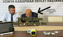 “Bir Evladın Hatırası, Yüzlerce Çocuğa Şifa Oldu”