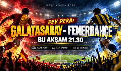Galatasaray Fenerbahçe Maçı Saat Kaçta, Hangi Kanalda? GS-FB Derbisi