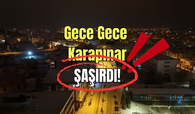 Karapınar şaşırdı!