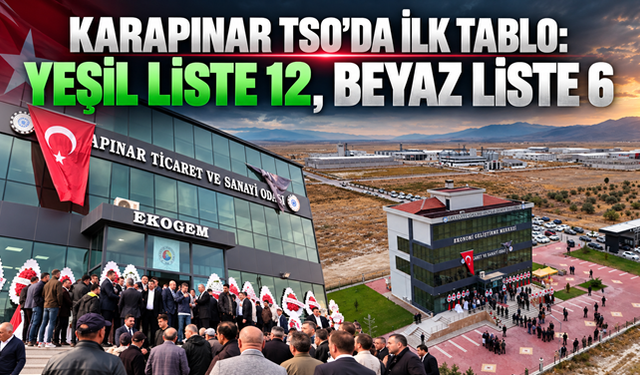 KARAPINAR TSO’DA SANDIKLAR KAPANDI: YEŞİL LİSTE 12, BEYAZ LİSTE 6