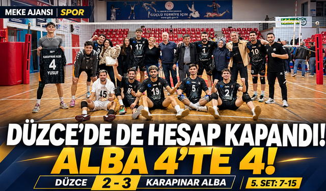 DÜZCE’DE DE HESAP KAPANDI! ALBA’DAN 4’TE 4!