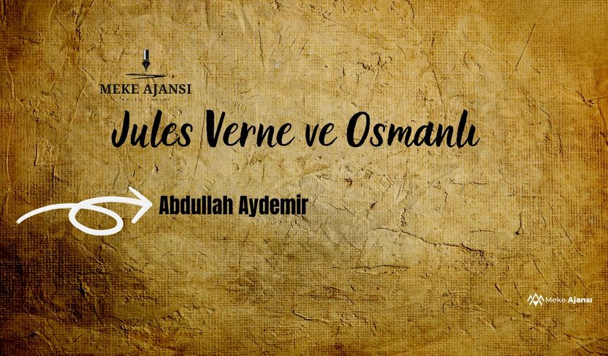 JULES VERNE VE OSMANLI