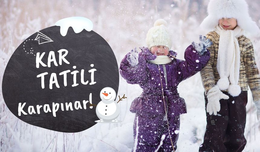 Karapınar'da okullar tatil mi?