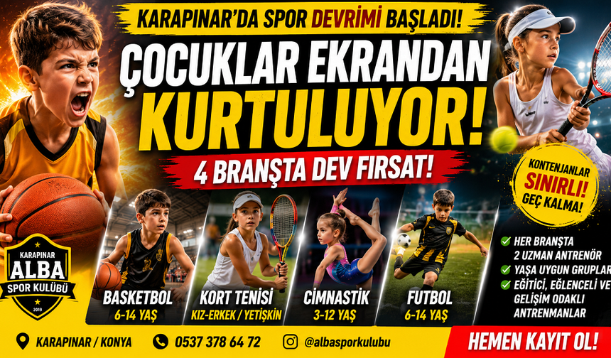 KARAPINAR'DA SPOR SEFERBERLİĞİ! EKRAN BAĞIMLILIĞINA KARŞI ALARM: ALBA SPOR KULÜBÜ'NDEN 4 BRANŞLIK DEV HAMLE!