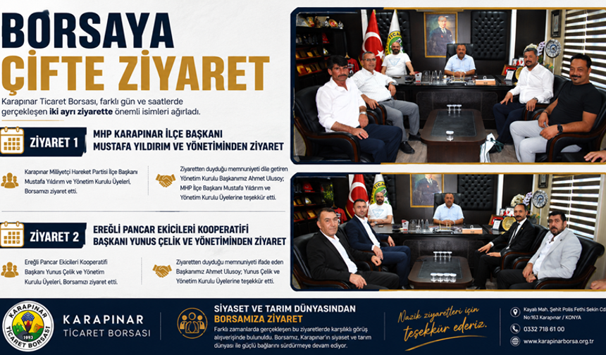 Karapınar Ticaret Borsası’na Çifte Ziyaret
