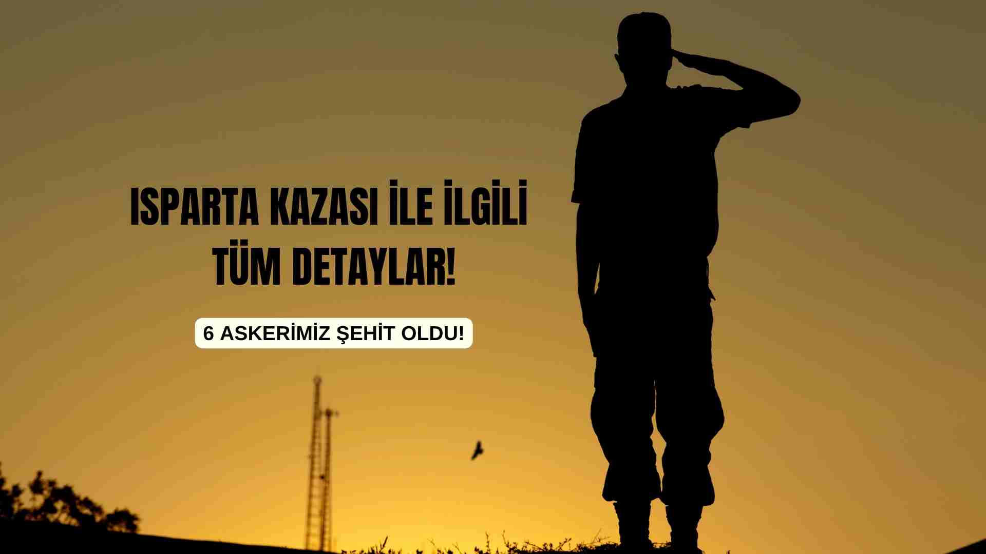 Isparta Kazasi İle İlgi̇li̇ Tüm Detaylar!