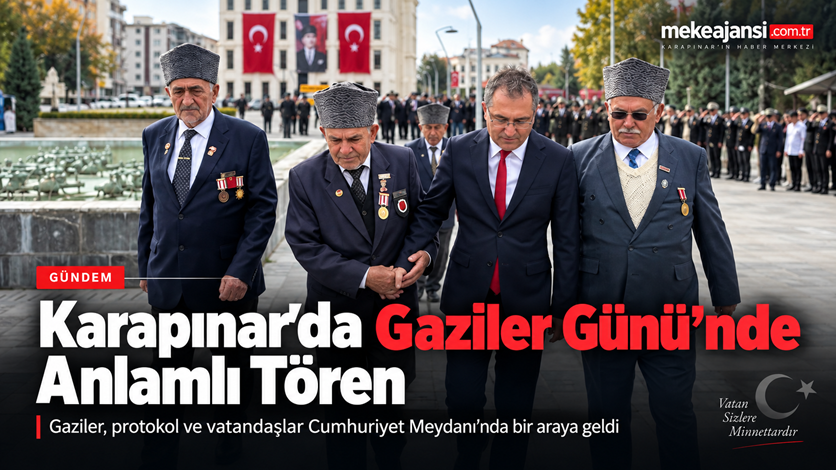 KARAPINAR’DA 19 EYLÜL GAZİLER GÜNÜ: KAHRAMANLARA VEFA, TARİHE SAYGI